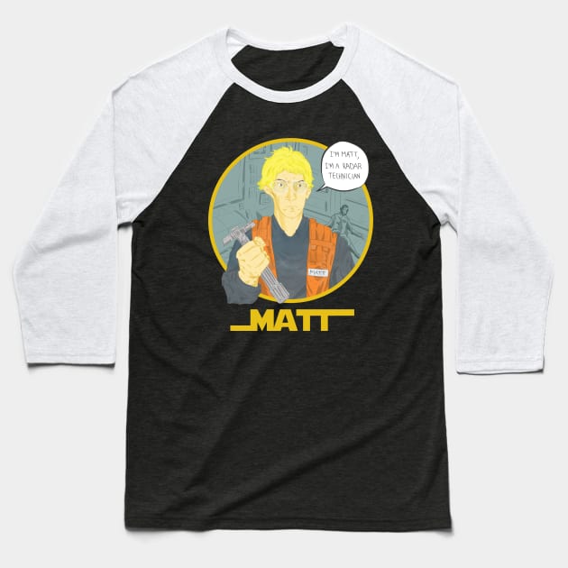 Matt the radar tech Baseball T-Shirt by BRed_BT